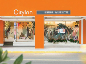 Отель CityInn Hotel Taipei Station Branch II  Тайбэй